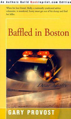 Baffled in Boston by Gary Provost