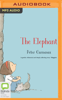 The Elephant by Peter Carnavas