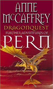 Dragonquest by Anne McCaffrey