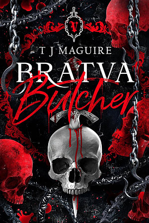 Bratva Butcher  by T.J. Maguire