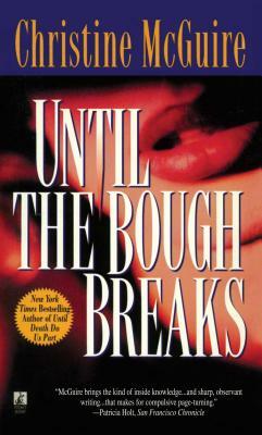 Until the Bough Breaks by Christine McGuire