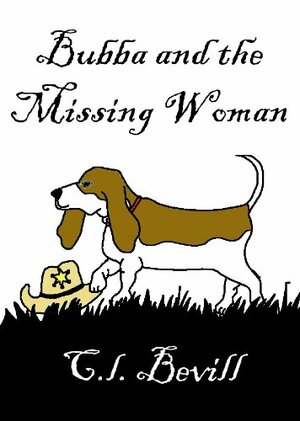 Bubba and the Missing Woman by C.L. Bevill