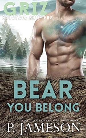 Bear You Belong by P. Jameson