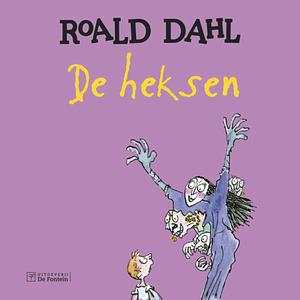 De Heksen by Roald Dahl