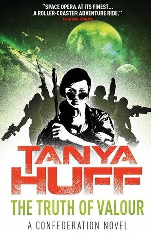 The Truth of Valour by Tanya Huff
