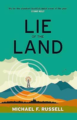 Lie of the Land by Michael F. Russell