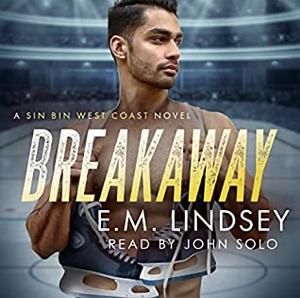 Breakaway by E.M. Lindsey