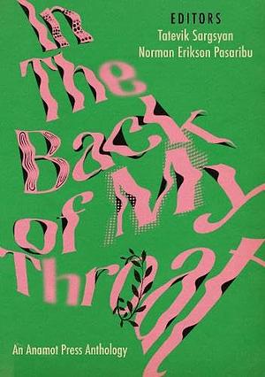 In The Back of My Throat by Tatevik Sargsyan, Norman Erikson Pasaribu