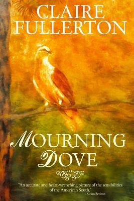 Mourning Dove by Claire Fullerton