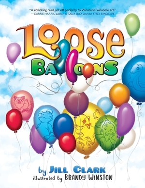 Loose Balloons by Jill Clark