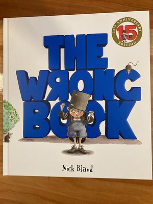 The Wrong Book by Nick Bland