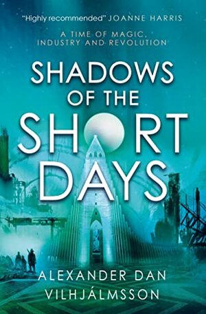 Shadows of the Short Days by Alexander Dan Vihjálmsson