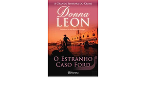 O Estranho Caso Ford by Donna Leon