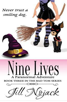 Nine Lives: A Paranormal Adventure by Jill Nojack
