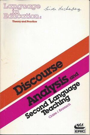 Discourse Analysis and Second Language Teaching by Claire Kramsch