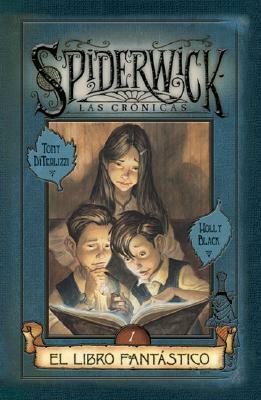 El libro fantástico by Holly Black, Tony DiTerlizzi