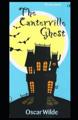 The Canterville Ghost Illustrated by Oscar Wilde