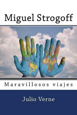 Miguel Strogoff (Spanish) Edition by Jules Verne
