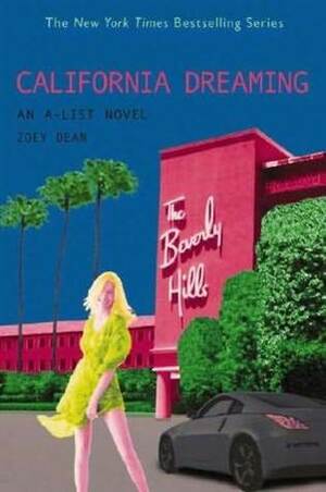 California Dreaming by Zoey Dean