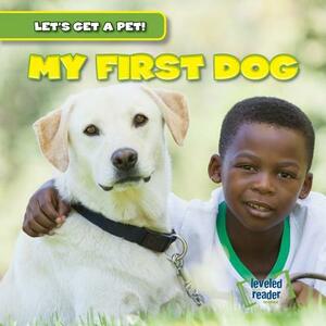 My First Dog by Joan Stoltman