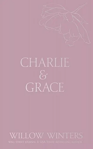 Charlie & Grace: Knocking Boots by Willow Winters