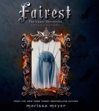 Fairest by Marissa Meyer