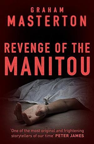 Revenge of the Manitou by Graham Masterton