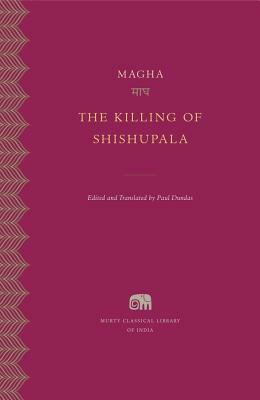 The Killing of Shishupala by Paul Dundas, Magha