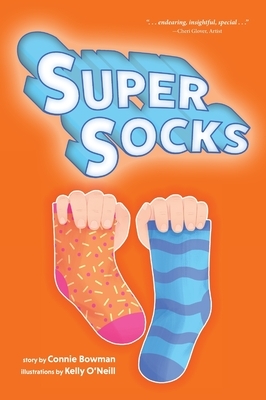 Super Socks by Connie Bowman