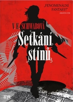 Setkání stínů by V.E. Schwab