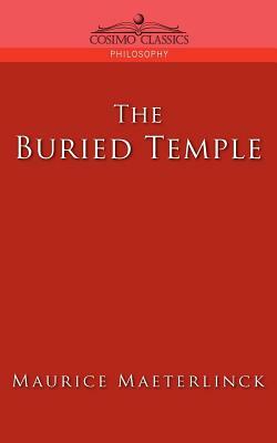 The Buried Temple by Maurice Maeterlinck