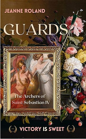 Guards: The Archers of Saint Sebastian IV by Jeanne Roland