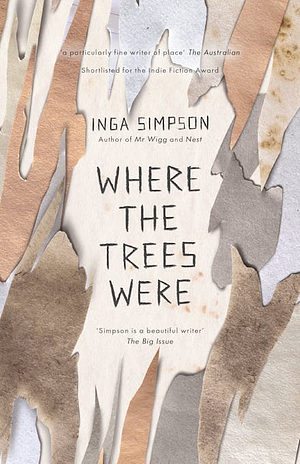 Where the Trees Were by Inga Simpson