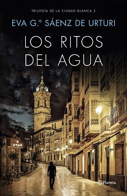 Los ritos del agua Paperback García Sáenz de Urturi, Eva by Eva García Sáenz de Urturi