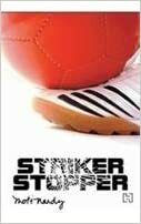 Striker: Stopper by Neelesh Misra, Rahul Pandita, Moti Nandi, Suman Tarafdar, Taneesha Kulshresta