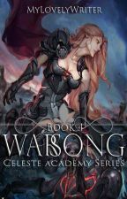 Warsong by MyLovelyWriter