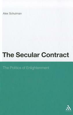 The Secular Contract by Alex Schulman