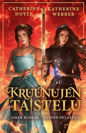 Kruunujen taistelu by Katherine Webber, Catherine Doyle