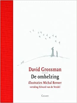 De omhelzing by David Grossman