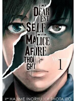 My Dearest Self With Malice Aforethought, Vol. 1 by Hajime Inoryu