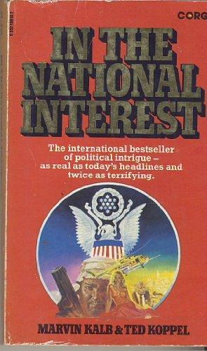 In the National Interest by Ted Koppel, Marvin L. Kalb