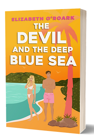 The Devil and the Deep Blue Sea by Elizabeth O'Roark