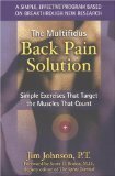 The Multifidus Back Pain Solution: Simple Exercises That Target the Muscles That Count by Jim Johnson