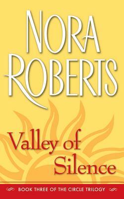 Valley of Silence by Nora Roberts