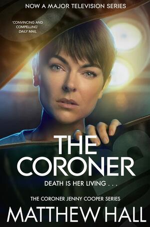 The Coroner by Matthew Hall
