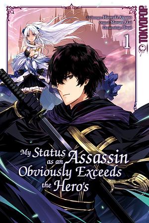 My Status as an Assassin Obviously Exceeds the Hero's 01 by Matsuri Akai