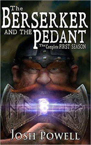 The Berserker and the Pedant by Josh Powell
