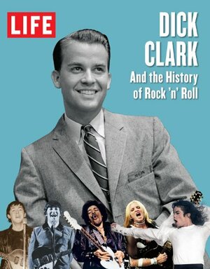 Dick Clark and the History of Rock 'n' Roll by LIFE