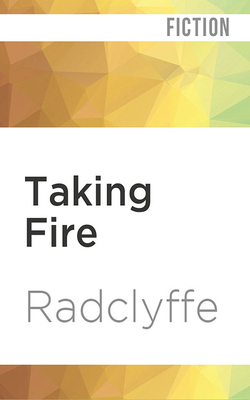 Taking Fire by Radclyffe