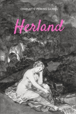 Herland by Charlotte Perkins Gilman